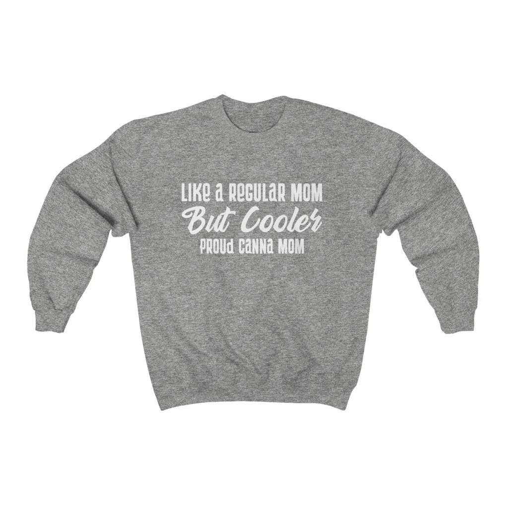 Canna Mom Sweatshirt