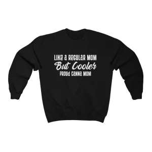 Canna Mom Sweatshirt