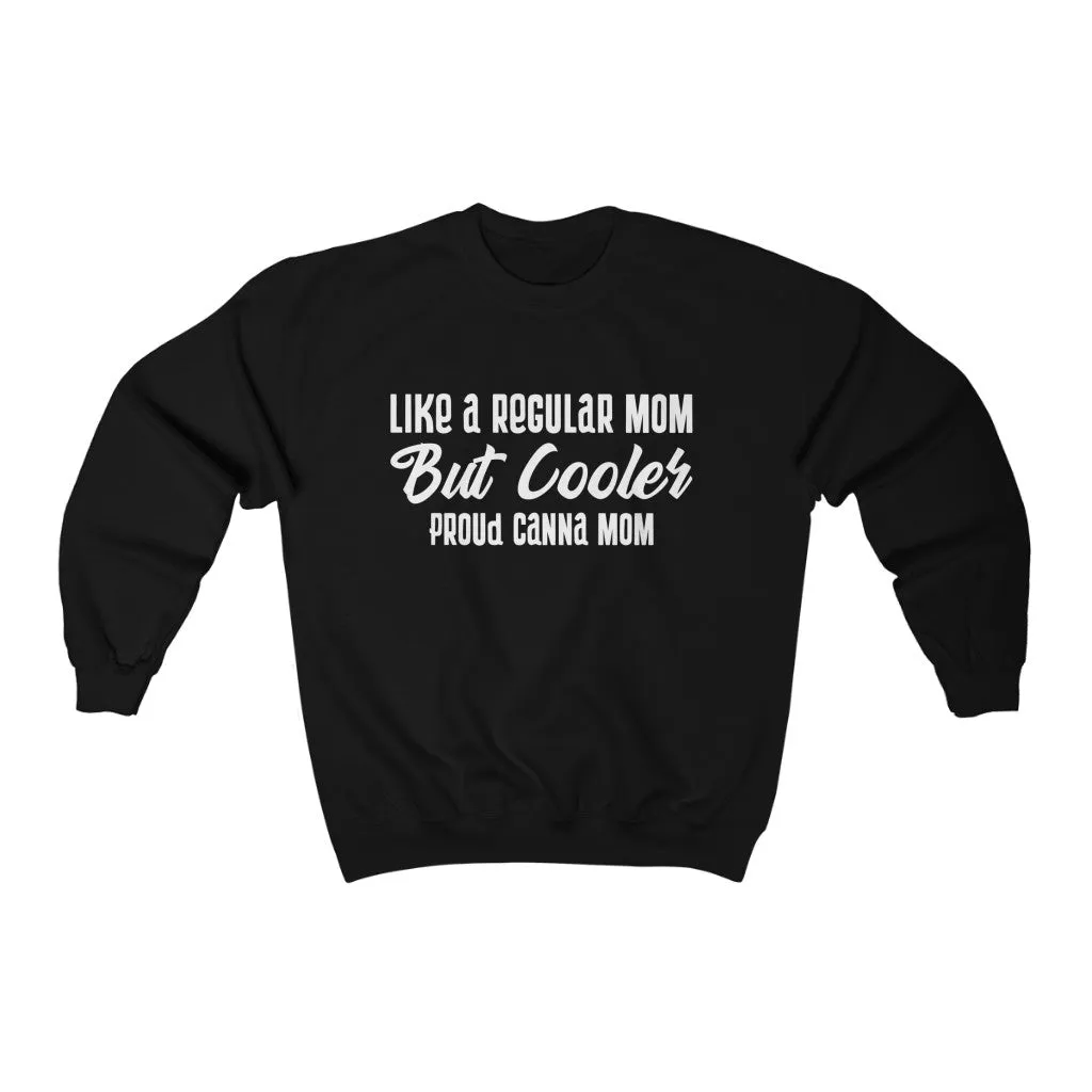 Canna Mom Sweatshirt