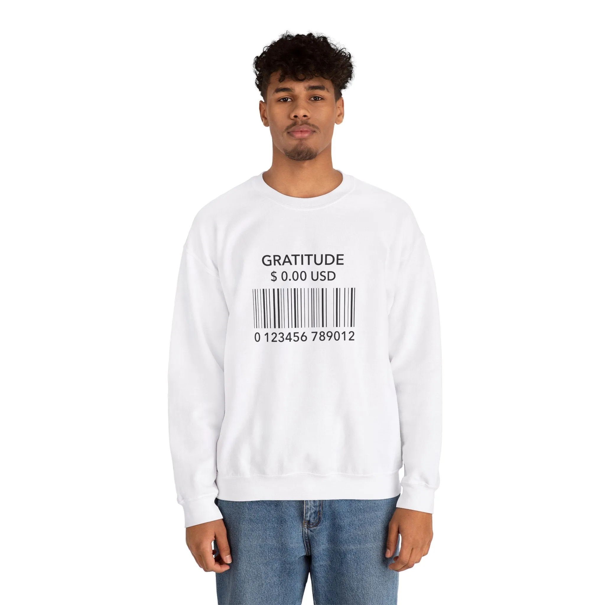 Gratitude is Free Sweatshirt