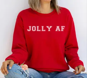 JOLLY AF sweatshirt
