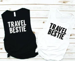 Travel Bestie Muscle Tank - Vacation Tees by Hustle and Soul Clothing