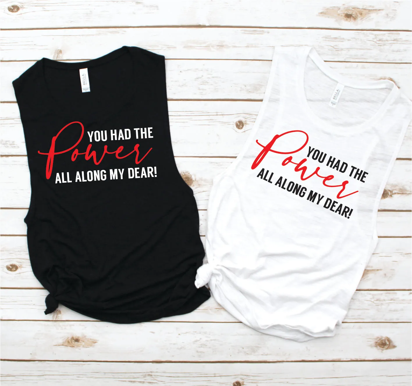 You Had the Power All Along My Dear Quote Tee - Quotes Collection by Hustle and Soul Clothing